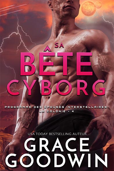couverture de livre pour Sa Bête Cyborg par Grace Goodwin