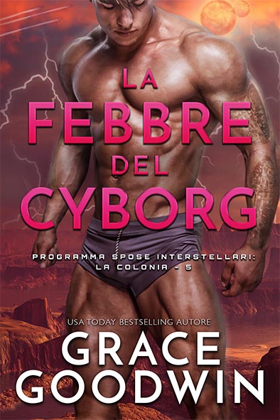 copertina per La febbre del cyborg da Grace Goodwin