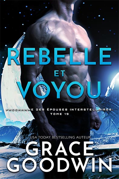 couverture de livre pour Rebelle et Voyou par Grace Goodwin