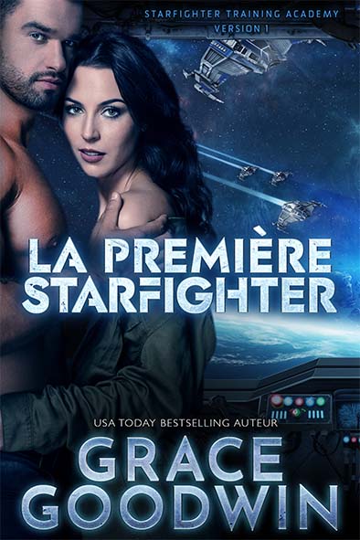 couverture de livre pour La Première Starfighter par Grace Goodwin