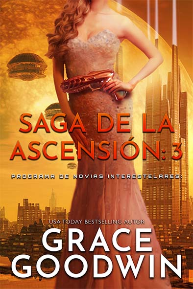 tapa del libro para Saga de la ascensión: 3 por Grace Goodwin