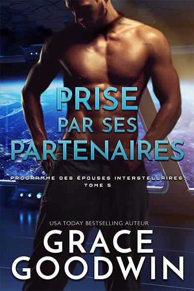 couverture de livre pour Prise par ses partenaires par Grace Goodwin