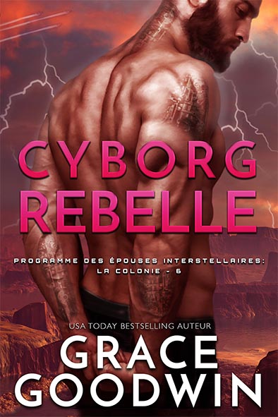 couverture de livre pour Cyborg Rebelle par Grace Goodwin