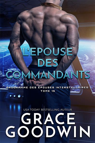 couverture de livre pour L'Epouse des Commandants par Grace Goodwin