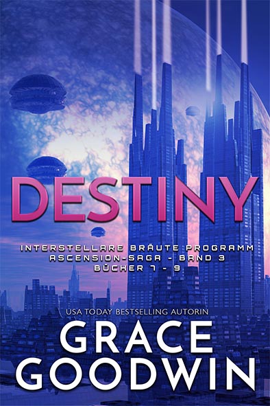 Buchdeckel für Destiny: Ascension-Saga von Grace Goodwin