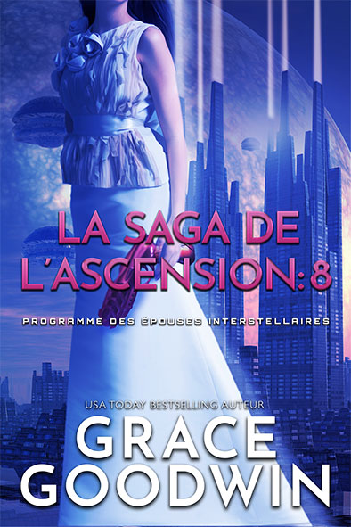 couverture de livre pour La Saga de l’Ascension: 8 par Grace Goodwin