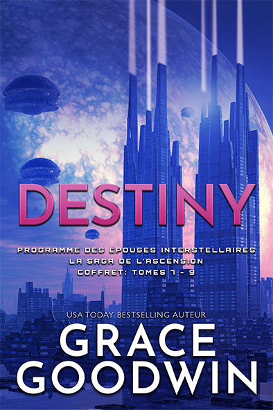 couverture de livre pour Destiny: La Saga de l’Ascension Coffret: Tomes 7 - 9 par Grace Goodwin