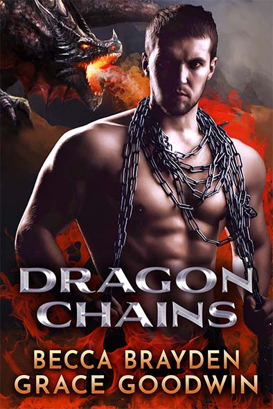 book cover for Dragon Chains by Becca Brayden and Grace Goodwin