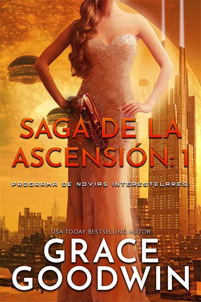 tapa del libro para Saga de la ascensión: 1 por Grace Goodwin