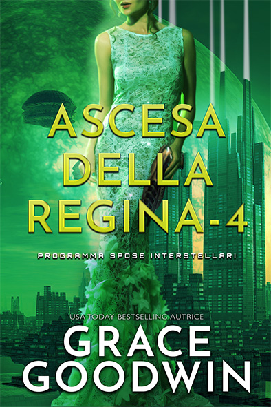 copertina per Ascesa Della Regina - 4 da Grace Goodwin