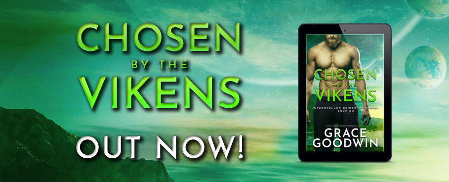banner graphic for Grace Goodwin with Chosen by the Vikens cover